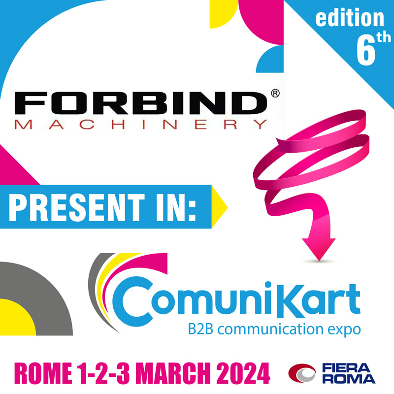 FORBIND AT COMUNIKART 2024 ROME: THE IDEAL PARTNER FOR MACHINES FOR THE PRODUCTION OF COVERS AND CASES